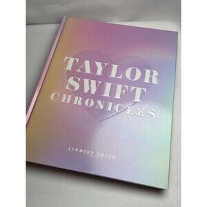 Taylor Swift Chronicles Lindsey Smith Hardcover Coffee Table Book NEW